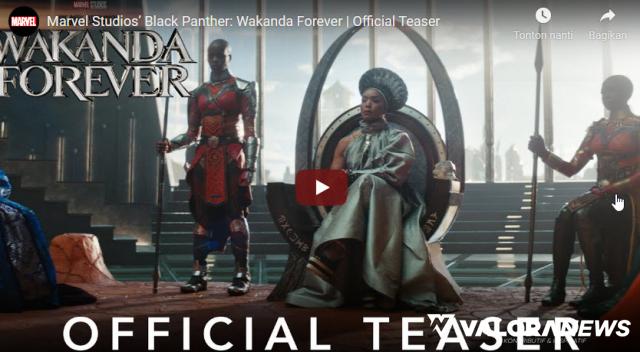 <p>Marvel Rilis Teaser Black Panther: Wakanda Forever, Tayang di Bioskop 11 November 2022<p>